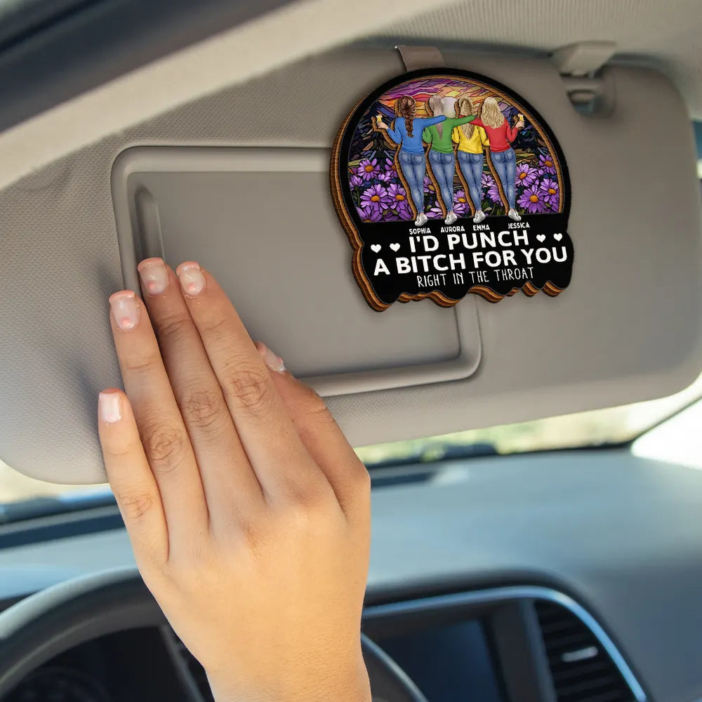 Gift For Bestie, Gift For Sisters, Gifts For Colleagues - Right In The Throat Bestie Sister - Personalized Custom Shaped Car Visor Clip