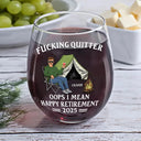 Funny,Retirement,Gift For Grandparents,Parents,Gift For Yourself,Gift For Men,Gift For Women,Gifts For Colleagues,Camping - Oops I Mean Happy Retirement - Personalized Stemless Wine Glass