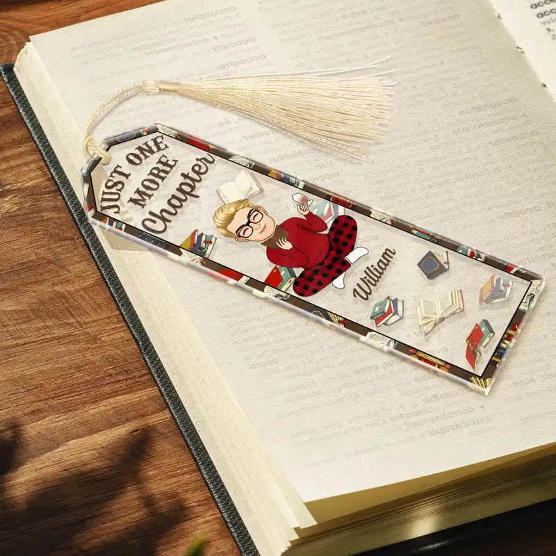 Reading, Gift For Couples, Gift For Bestie - Just One More Chapter In My Reading Era - Personalized Acrylic Bookmark