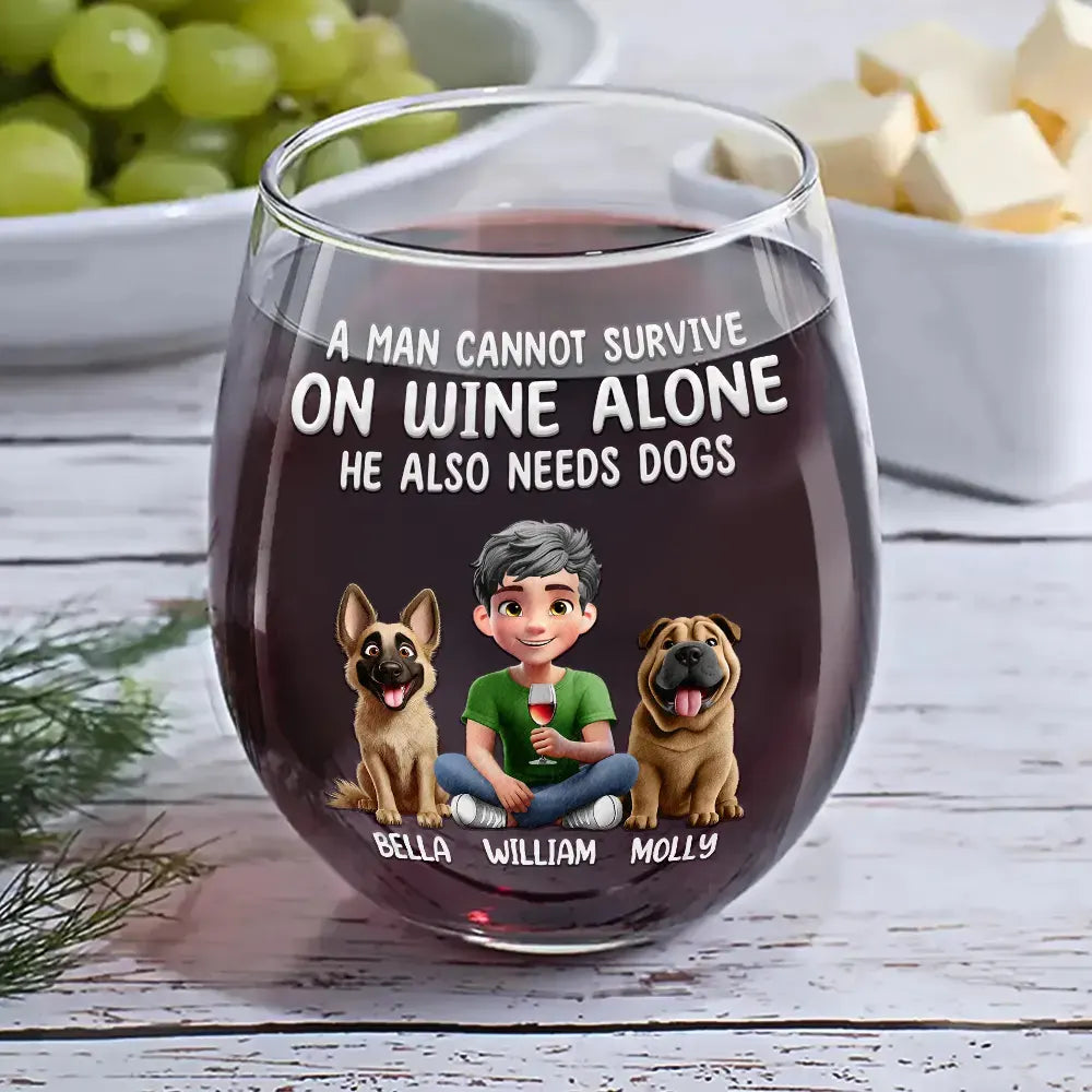 Une femme ne peut pas survivre uniquement avec du vin. Effet 3D : maman chien - Verre à vin sans pied personnalisé