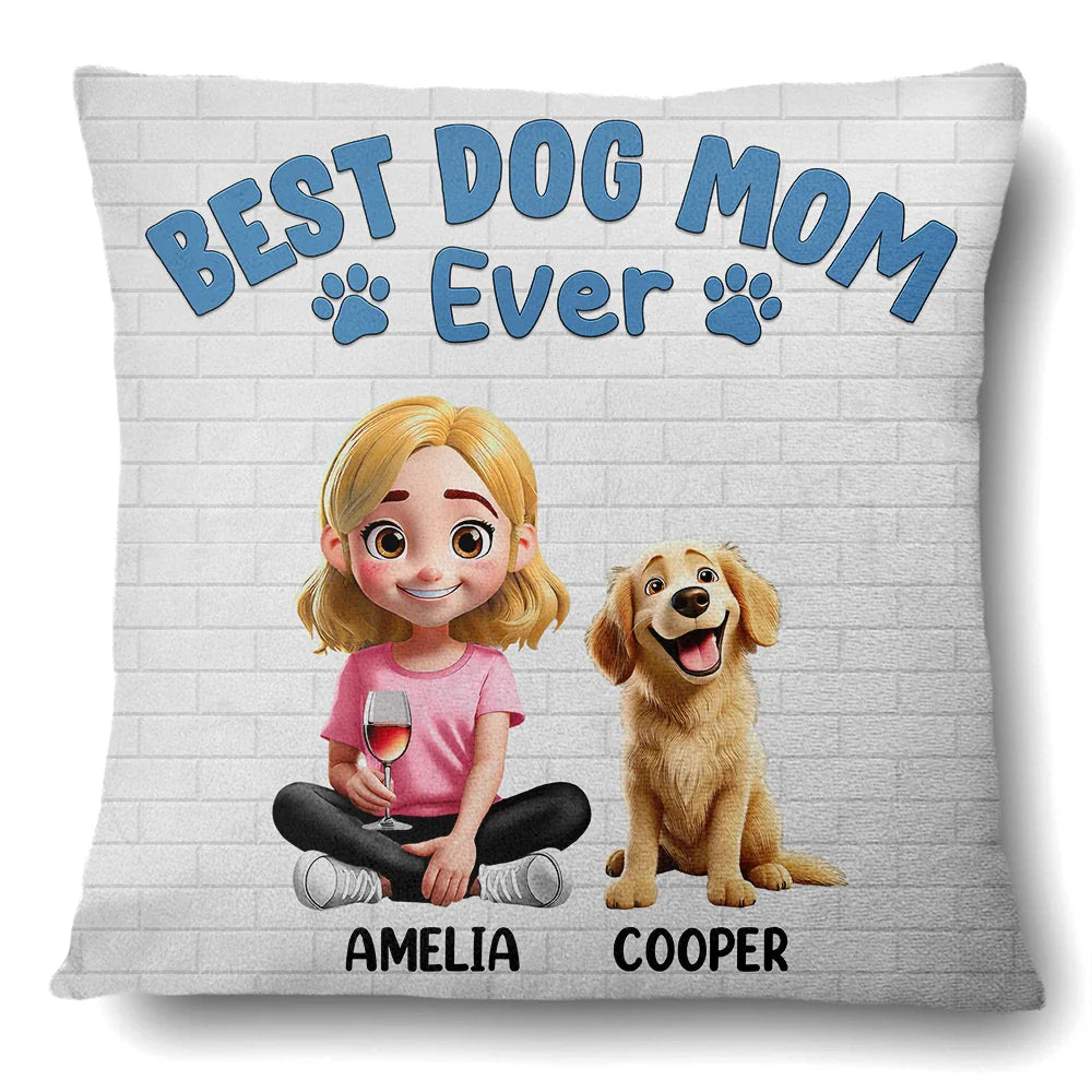 Best Dog Mom Ever 3D Cartoon - Personalized Pillow