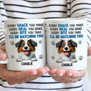 Dog Dad, Dog Lovers, Pet Lovers, Dog Mom - Every Snack You Make Dog - Personalized Mug