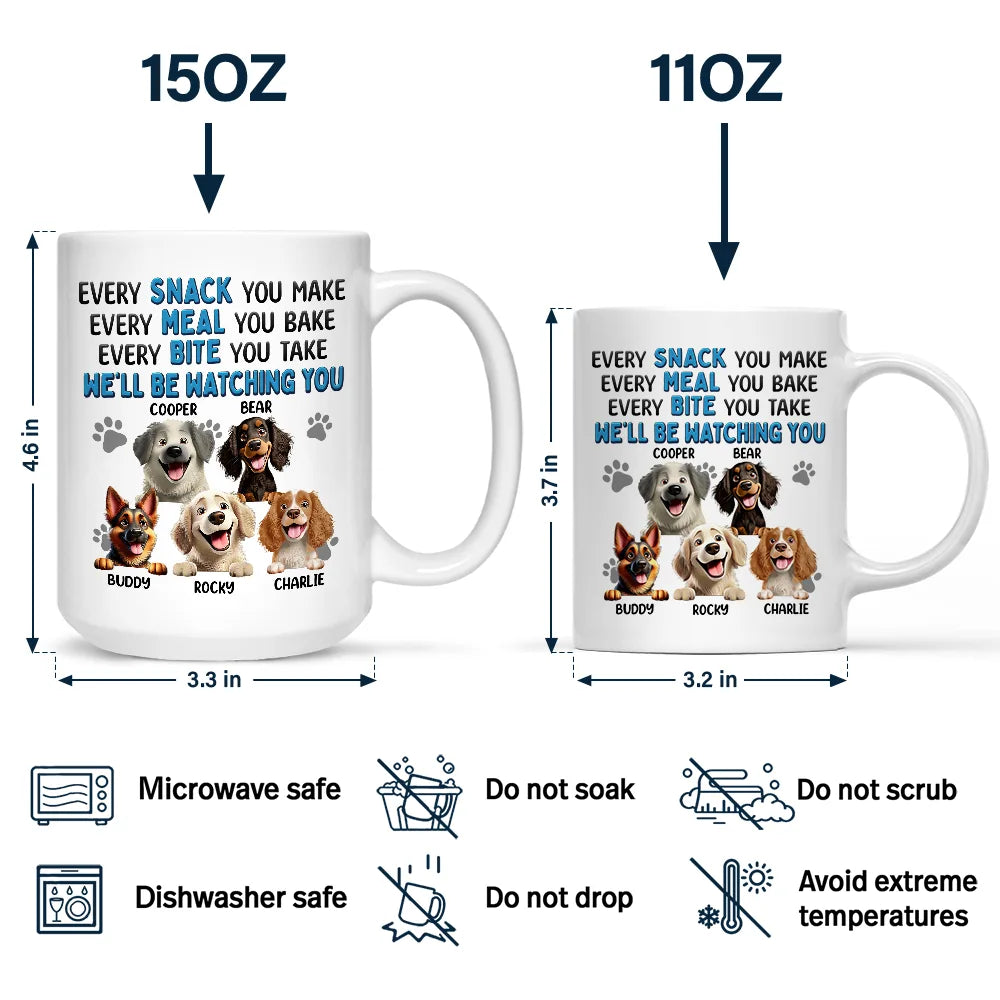 Dog Dad, Dog Lovers, Pet Lovers, Dog Mom - Every Snack You Make Dog - Personalized Mug