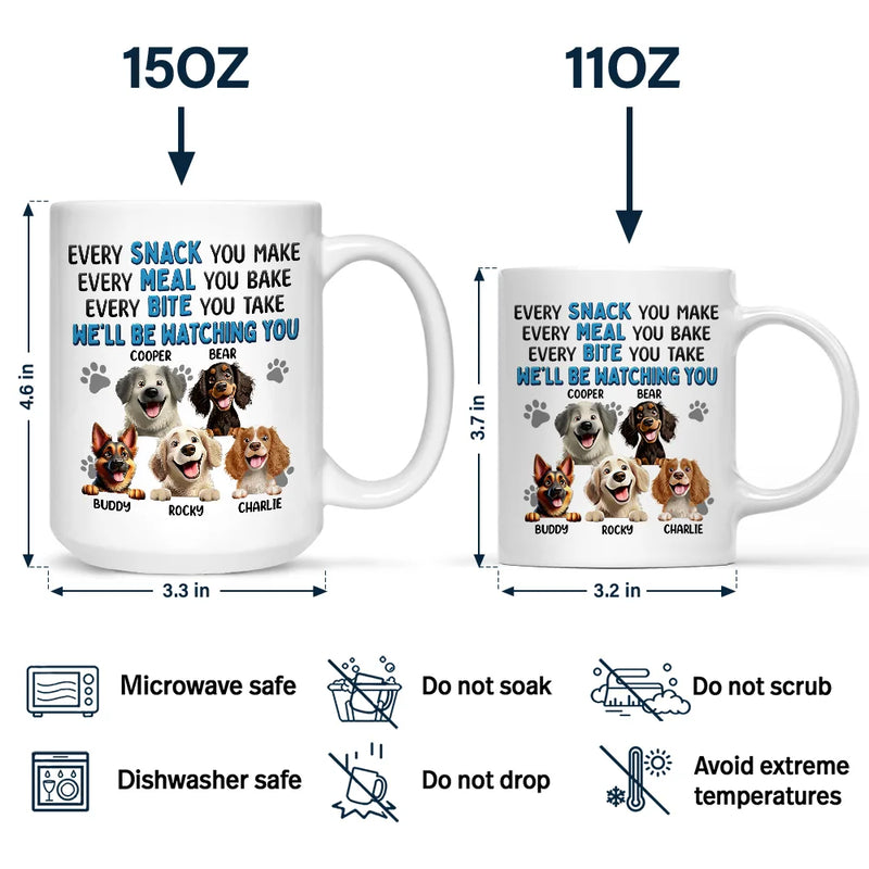 Dog Dad, Dog Lovers, Pet Lovers, Dog Mom - Every Snack You Make Dog - Personalized Mug