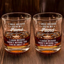 Gift For Brothers, Gift For Bestie, Gift For Men - I Smile Because You're My Brother - Personalized Whiskey Glass