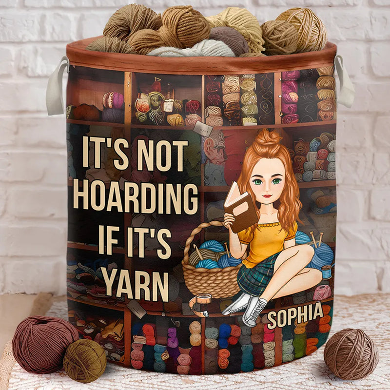 Knitting,Crocheting,Gift For Yourself,Gift For Women,Mom's Hobby - It's Not Hoarding If It's Yarn Knitting Crocheting - Personalized Laundry Basket, Storage Basket
