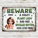 Funny,Gift For Women,Gift For Yourself,Dog Lovers,Dog Mom,Pet Lovers,Gardening,Gift For Wife,Mom's Hobby,Pet Mom,Gift For Mother - A Crazy Plant Lady & Her Spoiled Rotten Dogs Live Here Gardening - Personalized Classic Metal Signs
