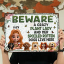 Funny,Gift For Women,Gift For Yourself,Dog Lovers,Dog Mom,Pet Lovers,Gardening,Gift For Wife,Mom's Hobby,Pet Mom,Gift For Mother - A Crazy Plant Lady & Her Spoiled Rotten Dogs Live Here Gardening - Personalized Classic Metal Signs
