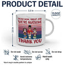 Funny, Gift For Mother, Mom - Children, Gift For Wife - Dear Mom Great Job We're Awesome Thank You - Personalized Marble Mug