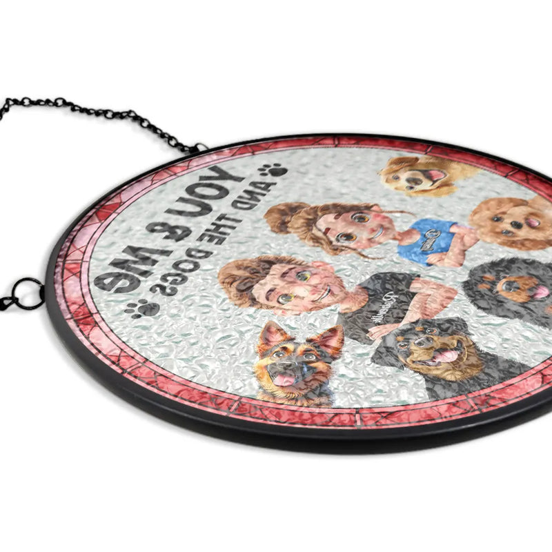 Happy,Dog Lovers,Pet Lovers,Dog Couple,Gift For Couples - You & Me & The Dogs Couple - Personalized Stained Glass Window Hanging Suncatcher
