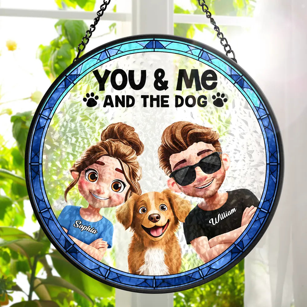Happy,Dog Lovers,Pet Lovers,Dog Couple,Gift For Couples - You & Me & The Dogs Couple - Personalized Stained Glass Window Hanging Suncatcher

