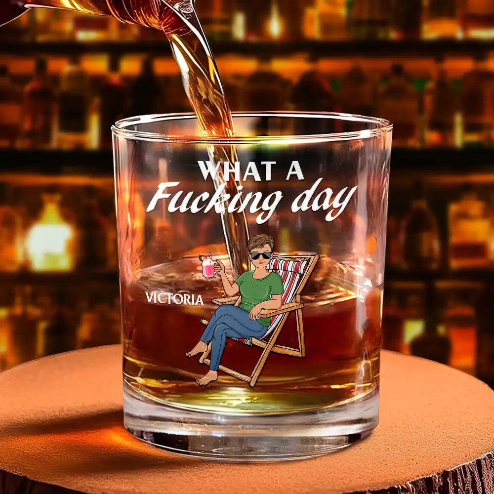 Funny,Gift For Yourself,Gift For Women,Gift For Men - What A Day Funny Man Woman - Personalized Whiskey Glass