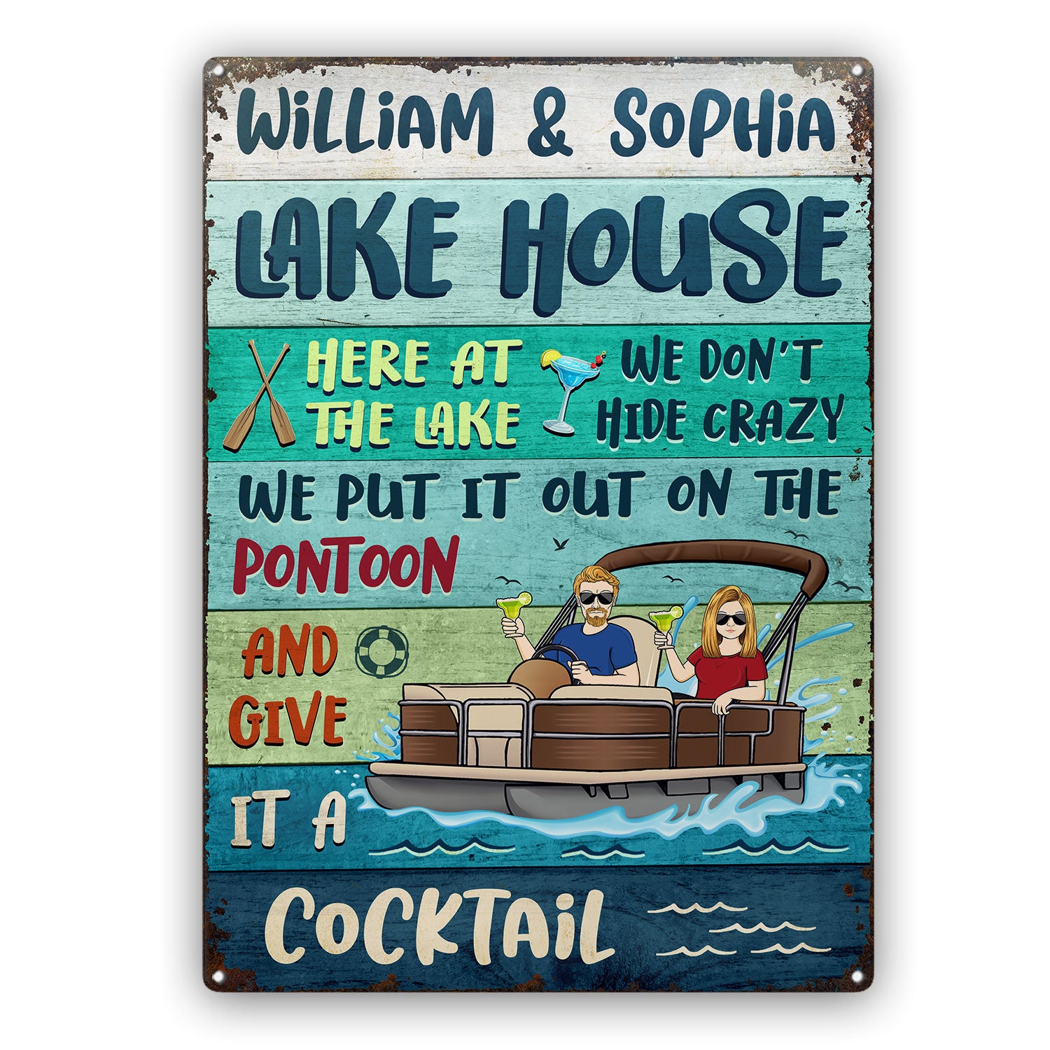 Here At The Lake We Don't Hide Crazy Pontoon - Home Decor, Backyard Decor, Lake House Sign, Gift For Her, Him, Family, Couples, Husband, Wife - Personalized Custom Classic Metal Signs