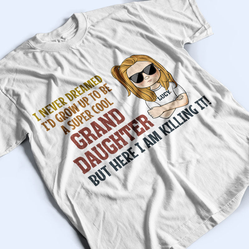 Je n'aurais jamais rêvé de devenir une super petite-fille et un super petit-fils - T-shirt personnalisé