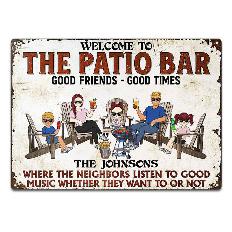Patio Bar Grilling Listen To Good Music Family - Backyard Sign - Personalized Custom Classic Metal Signs
