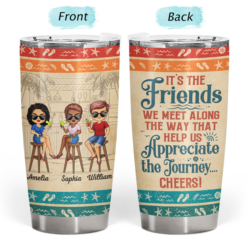 Hangovers Are Temporary But Drunk Stories Are Forever Vacation Best Friends - Bestie BFF Gift - Personalized Custom Tumbler