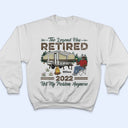 The Legend Has Retired Not My Problem Anymore Camping - Retirement Gift - Personalized Custom T Shirt