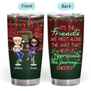 Here's To Another Year Of Bonding Over Alcohol Christmas Best Friends - Bestie BFF Gift - Personalized Custom Tumbler