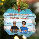 Le travail a fait de nous des collègues, mais nos employés de bureau sont des gros gueules - Cadeau de Noël amusant - Décoration personnalisée en aluminium