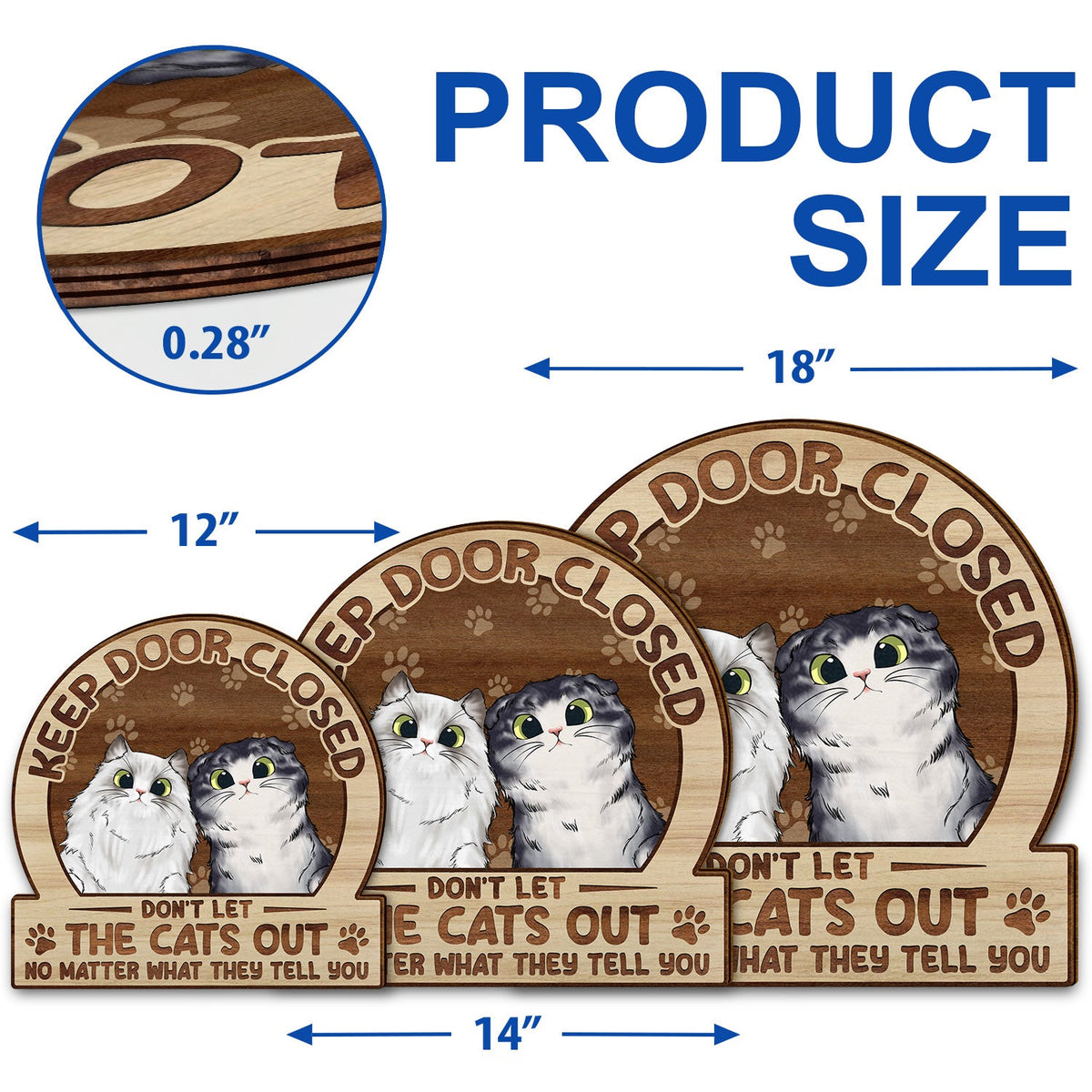 Keep Door Closed Don't Let The Dogs Out - Birthday, Housewarming Gift For Dog Lovers & Cat Lovers - Personalized Custom Shaped Wood Sign