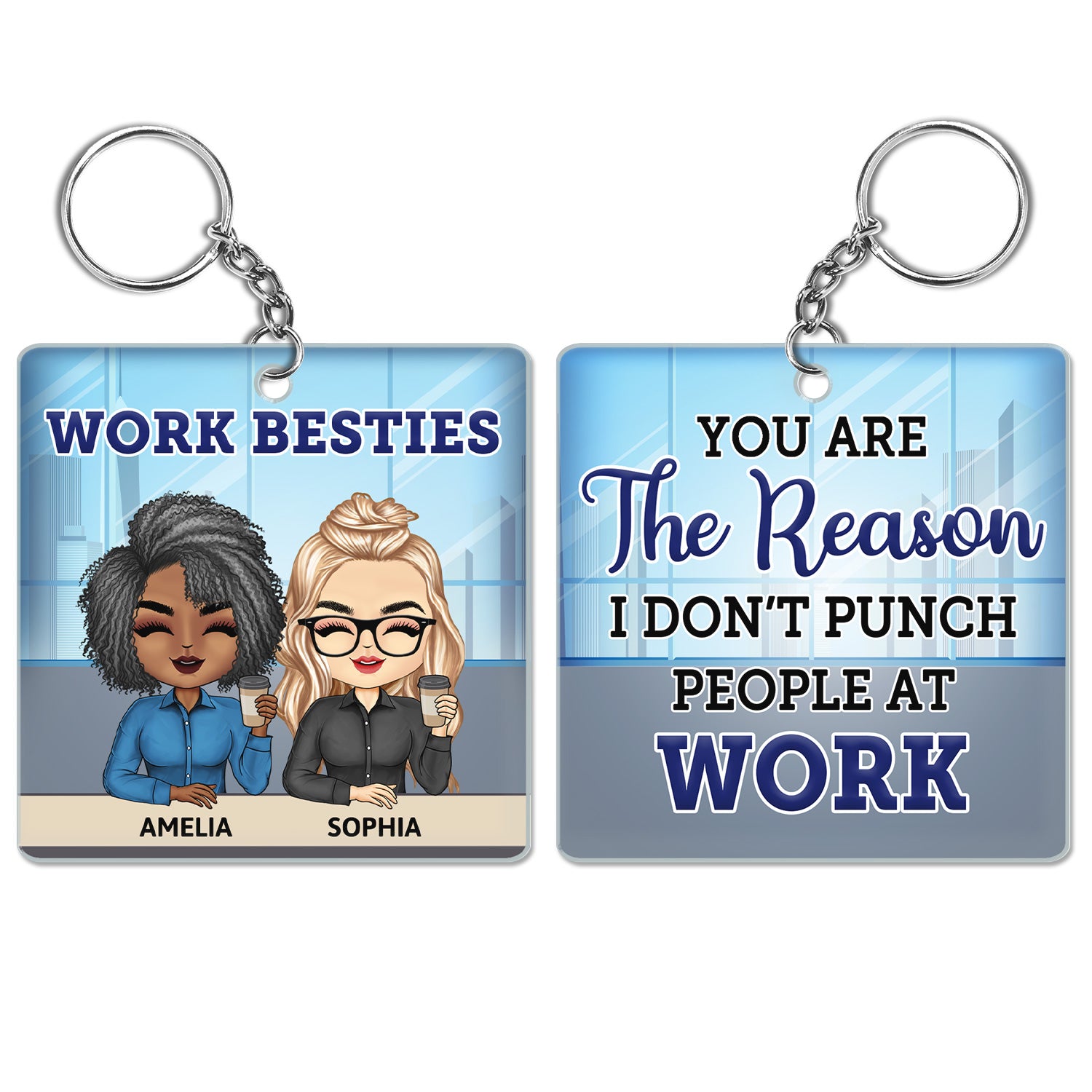 You Are The Reason I Don't Punch People At Work - Funny, Anniversary, Birthday Gifts For Colleagues, Coworker, Besties - Personalized Custom Acrylic Keychain
