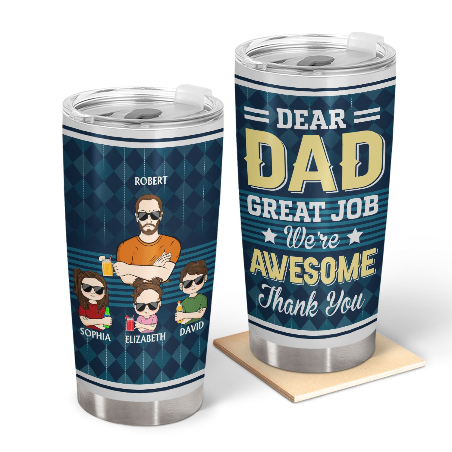 Dear Dad Great Job We're Awesome Thank You Vintage - Funny, Birthday Gift For Father, Husband - Personalized Custom Tumbler