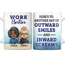 Here's To Another Day Of Outward Smiles - Funny, Anniversary, Birthday Gifts For Colleagues, Coworker, Besties - Personalized Custom White Edge-to-Edge Mug
