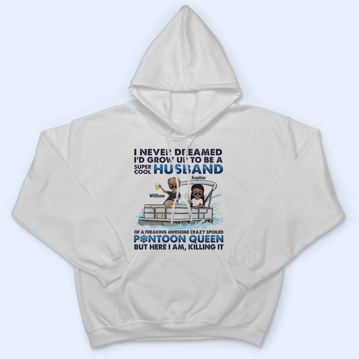 I Never Dreamed I'd Grow Up To Be A Super Cool Husband Lake Life - Anniversary, Loving Gifts For Couples, Pontoon Lovers, Boating Lovers - Personalized T Shirt