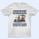 I Never Dreamed I'd Grow Up To Be A Super Cool Husband Lake Life - Anniversary, Loving Gifts For Couples, Pontoon Lovers, Boating Lovers - Personalized T Shirt