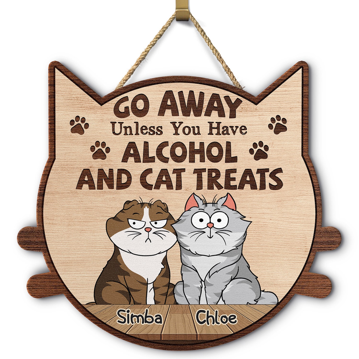 Go Away Unless You Have Alcohol And Cat Treats Funny Cartoon Cat - Gift For Cat Lovers - Personalized Custom Shaped Wood Sign