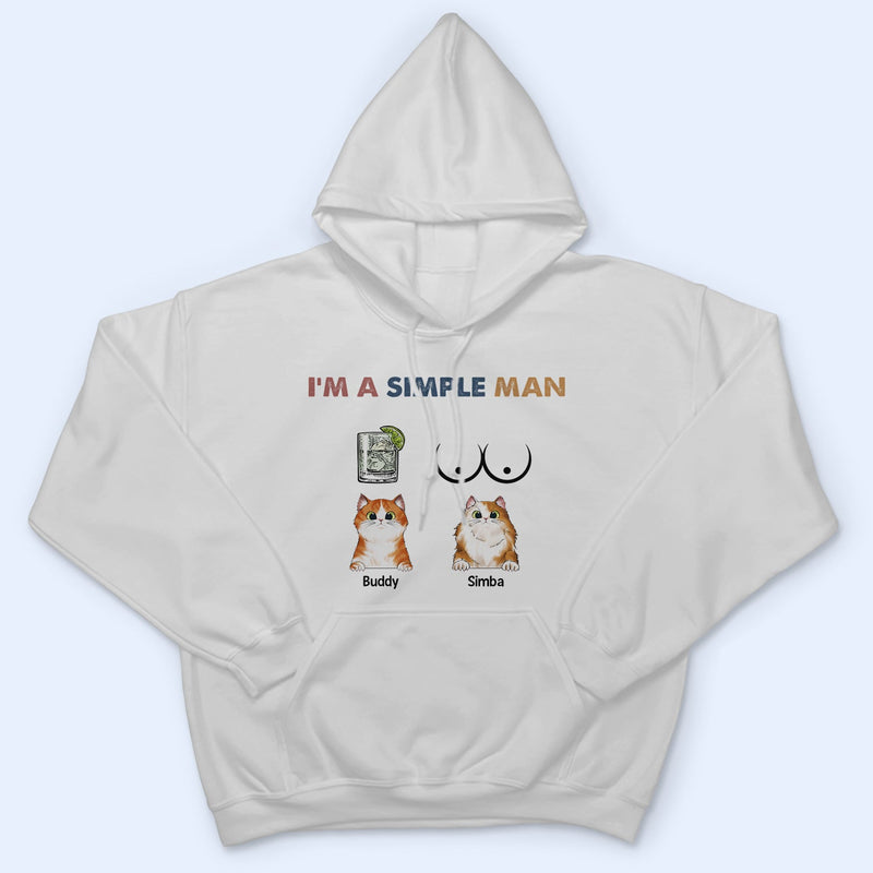 I'm A Simple Man - Gift For Cat Lovers, Dog Lovers - Personalized T Shirt
