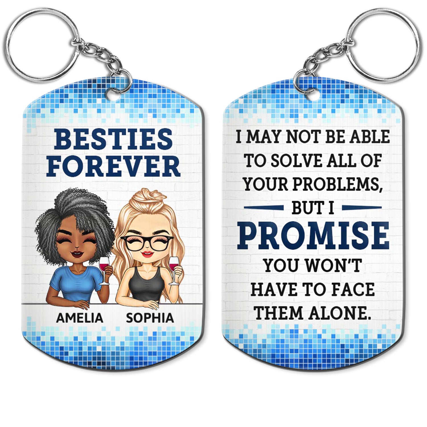 You Won't Have To Face Them Alone - Funny, Anniversary, Birthday Gifts For Besties, Colleagues, Siblings - Personalized Aluminum Keychain