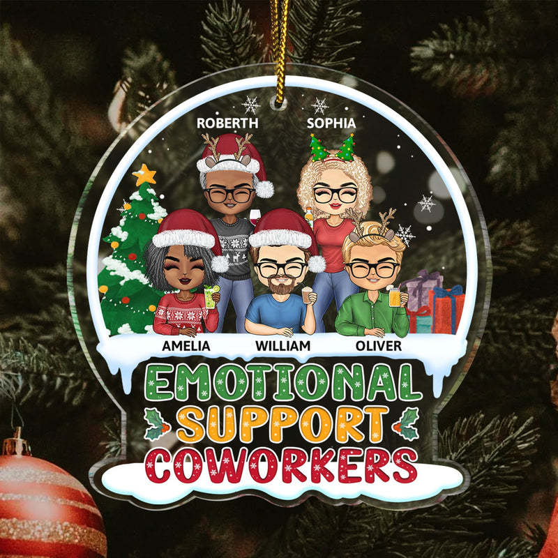 Emotional Support Coworkers - Christmas Gifts For Colleagues, Besties - Personalized Custom Shaped Acrylic Ornament