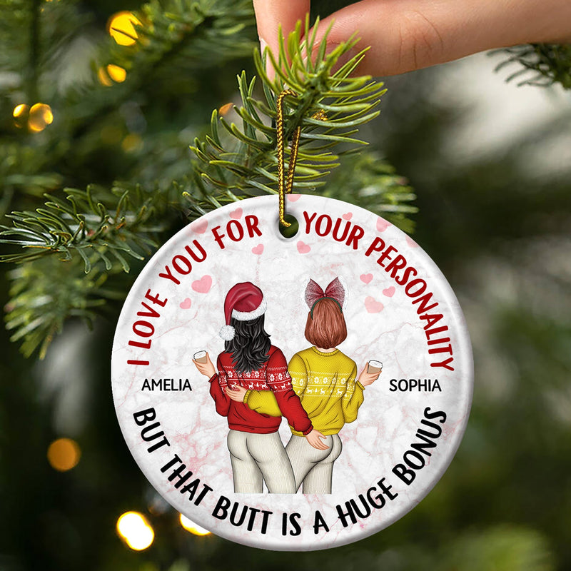 I Love You For Your Personality - Anniversary, Christmas Gifts For Couples, Husband, Wife - Personalized Circle Ceramic Ornament