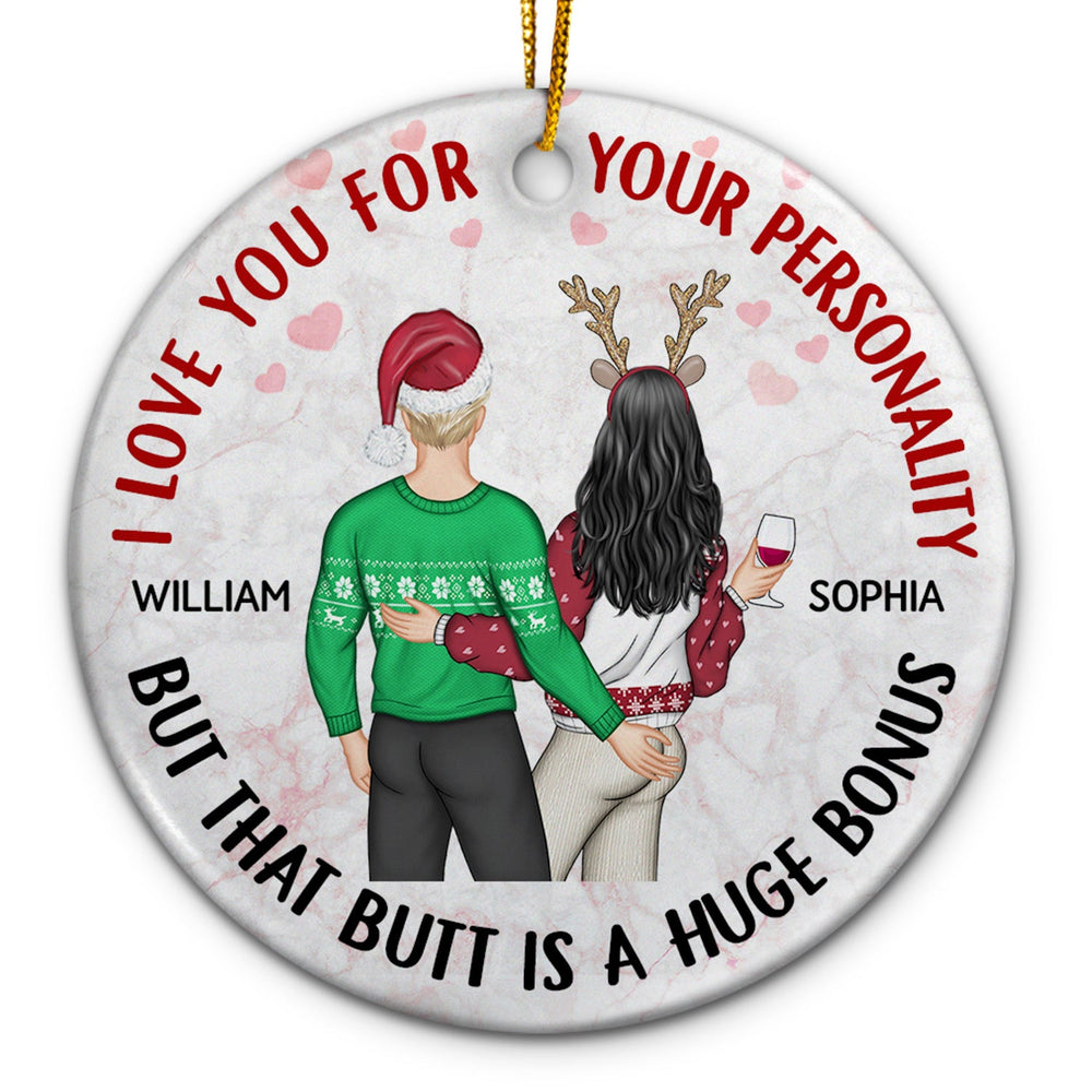 I Love You For Your Personality - Anniversary, Christmas Gifts For Couples, Husband, Wife - Personalized Circle Ceramic Ornament