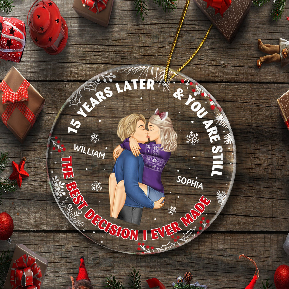 Years Later And You Are Still The Best Decision - Anniversary, Christmas Gift For Couples, Family - Personalized Circle Acrylic Ornament