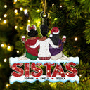 Sistas - Anniversary, Christmas Gift For Sisters, Besties, Siblings, Family - Personalized Cutout Acrylic Ornament