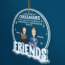 Le travail a fait de nous des collègues, mais notre bouche est grossière ! Cadeau de Noël pour collègue, meilleur ami, meilleure amie ! Décoration acrylique personnalisée en forme de cœur