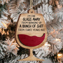 Warning The Girls Are Drinking Again - Christmas Gifts For Best Friends, Besties - Personalized 2-Layered Wooden Ornament