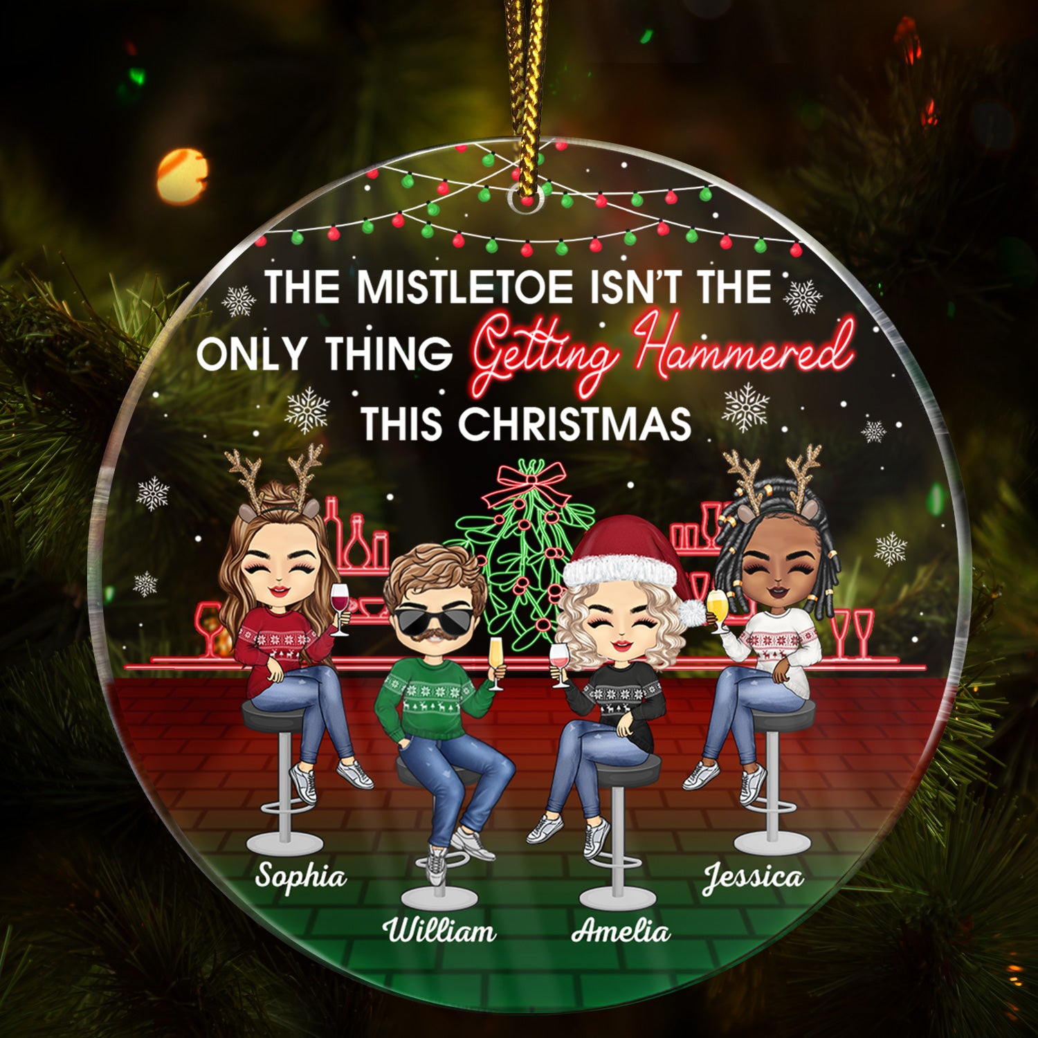 The Mistletoe Isn't The Only Thing Getting Hammered - Christmas Gift For Bestie, Sibling, Colleague, Best Friend - Personalized Circle Acrylic Ornament