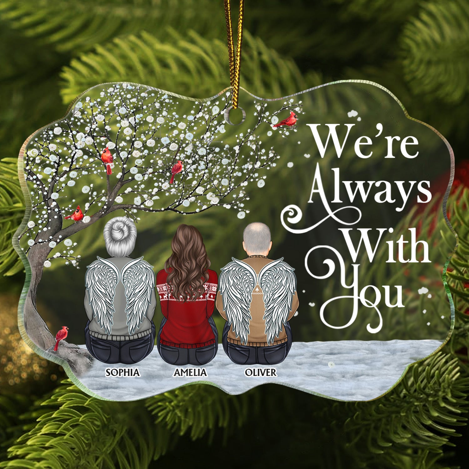 We're Always With You - Christmas, Memorial Gift For Family, Friends - Personalized Medallion Acrylic Ornament