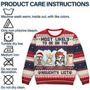 Most Likely To Be On The Naughty List - Funny, Christmas Gifts For Dog Lovers, Cat Lovers - Personalized Unisex Ugly Sweater