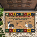 Welcome All Who Enter Will Be Sniffed - Gift For Dog Lovers - Personalized Doormat