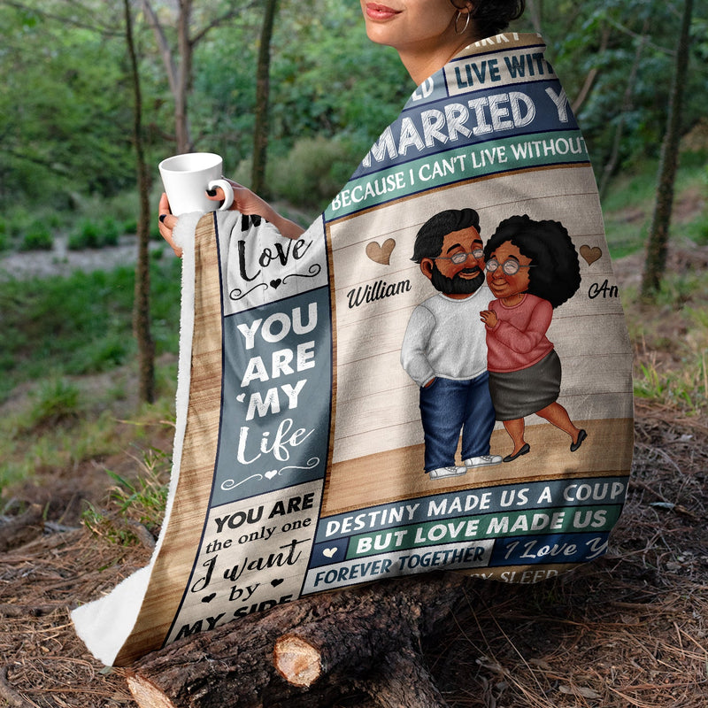 I Married You Because I Can't Live Without You Arm In Arm - Loving, Anniversary Gift For Couples, Husband, Wife - Personalized Fleece Blanket