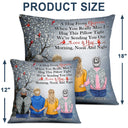 A Hug From Heaven - Memorial Gift For Family, Siblings, Friends - Personalized Pillow