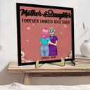 Mother And Daughters Forever Linked Together - Gift For Mom, Mother, Grandma - Personalized 2-Layered Wooden Plaque With Stand
