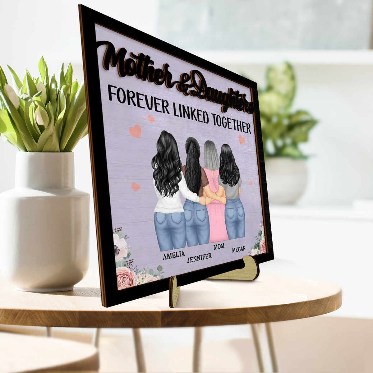 Mother And Daughters Forever Linked Together - Gift For Mom, Mother, Grandma - Personalized 2-Layered Wooden Plaque With Stand