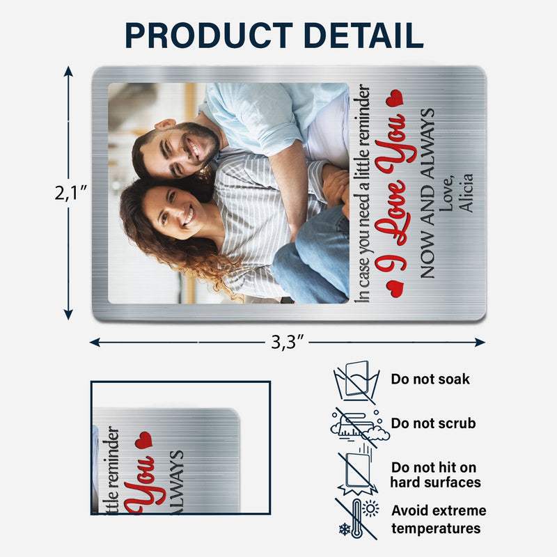 Photo personnalisée au cas où vous auriez besoin d'un petit rappel vertical - Cadeau pour couples, mari, femme - Carte portefeuille en aluminium personnalisée