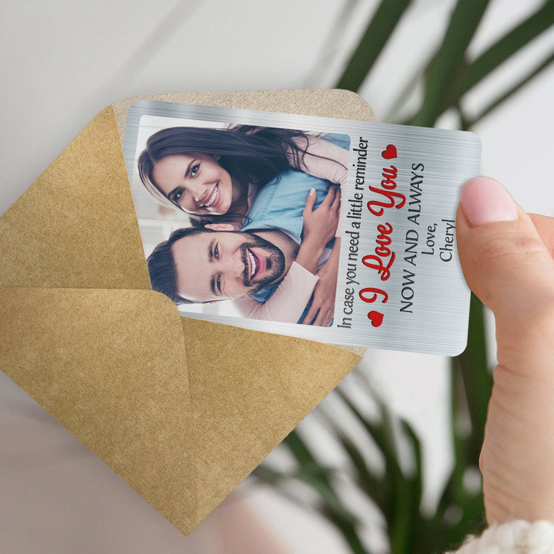 Photo personnalisée au cas où vous auriez besoin d'un petit rappel vertical - Cadeau pour couples, mari, femme - Carte portefeuille en aluminium personnalisée