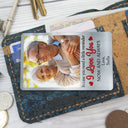 Photo personnalisée au cas où vous auriez besoin d'un petit rappel vertical - Cadeau pour couples, mari, femme - Carte portefeuille en aluminium personnalisée